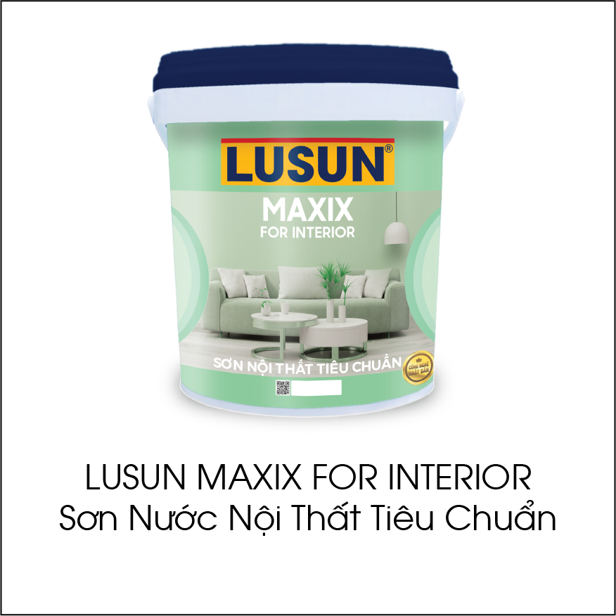 Lusun Maxix For Interior sơn nước nội thất tiêu chuẩn - Sơn Maxxs - Công Ty Cổ Phần Sơn Maxxs Việt Nam